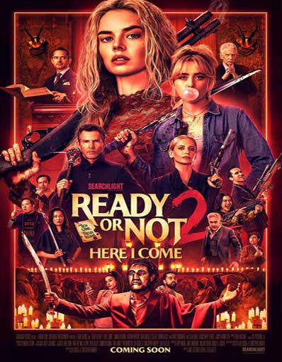 READY OR NOT 2: HERE I COME